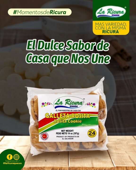 Galleta Rosita de La Ricura Foods, galleta tradicional salvadoreña ideal para compartir en familia